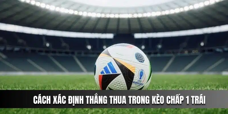 Cách xác định thắng thua